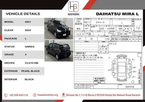 MIRA L 
2021 MODEL
4 GRADE 
100% ORIGINAL BODY
AUCTION SHEET AVAILABLE 
22K MILEAGE 
FRESH CLEAR 
FOR MORE DETAILS PLEASE CONTACT