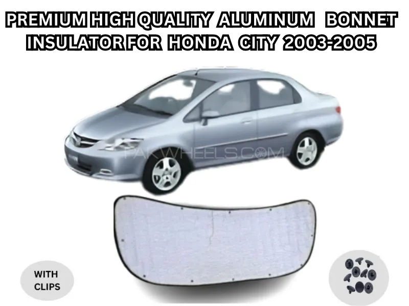 Premium Combo Pack - Aluminum Bonnet & Trunk Insulator with Clips for Honda City 2003-2005 Image-1