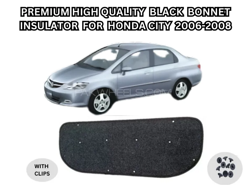Premium Combo Pack - Black Bonnet & Trunk Insulator with Clips for Honda City 2006-2008 Image-1