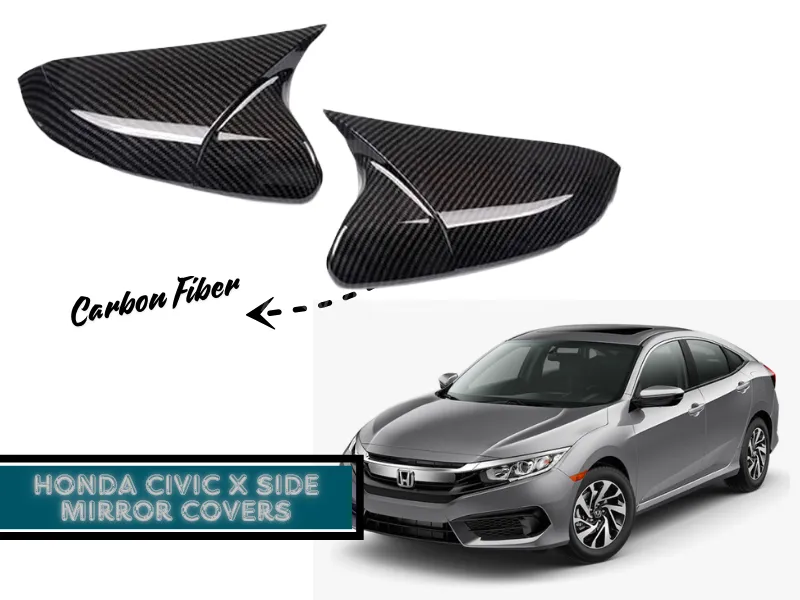 Premium Quality Honda Civic X 2017-2021 Carbon Fiber Side Mirror Covers | Rearview Side Mirror