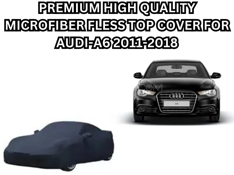 Premium High-Quality Microfiber Fleece Top Cover For Audi A6 (2011–2018) Image-1