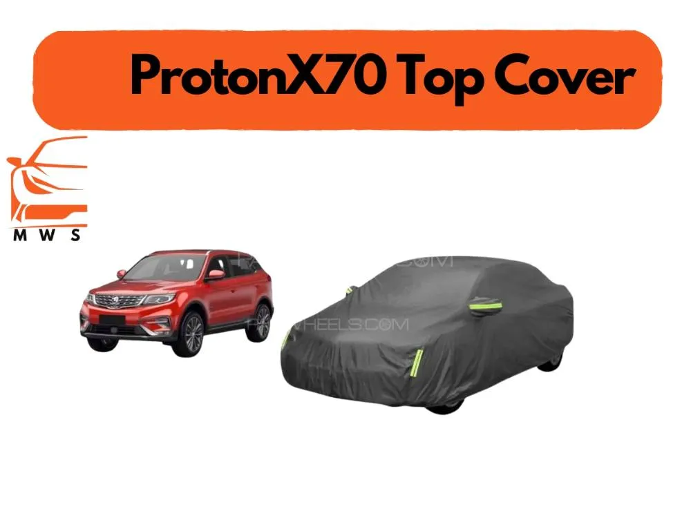 Proton X70 2020-2024 Top Cover | Grey | Anti-Scratch | Double Layer | Heat Proof | Water Proof Image-1