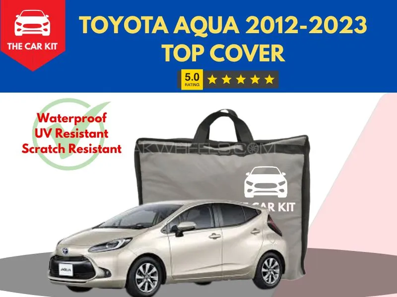 Toyota Aqua 2012-2023 Top Cover | Waterproof | UV Resistant | Parachute Fabric  Image-1