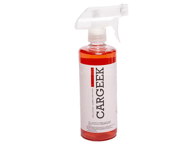 Car Geek Vinyl Leather Tyre Rubber & Plastic Conditioner 500ml for sale in Lahore Image-1