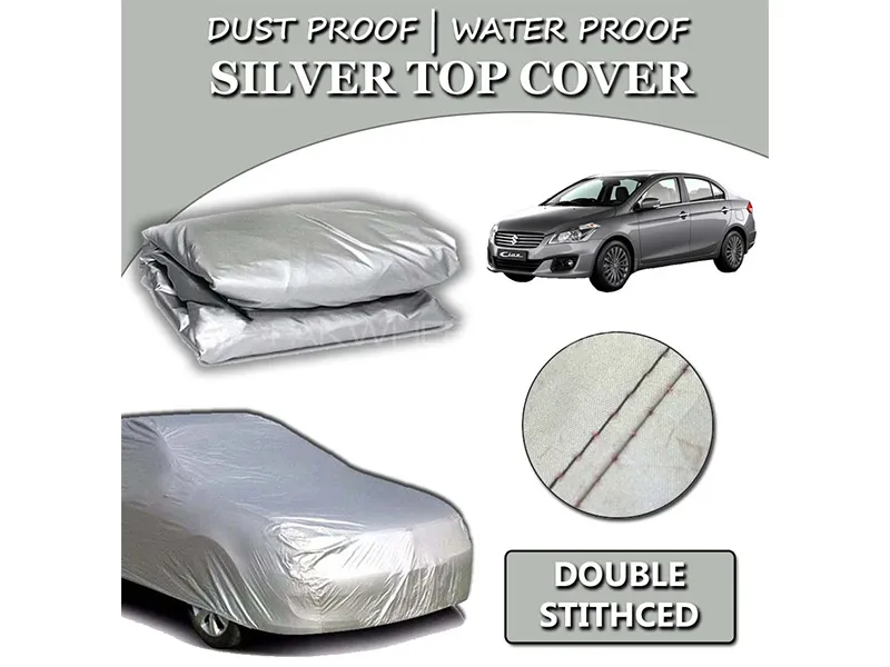 Suzuki Ciaz 2017-2020 Parachute Silver Car Top Cover | Heat Proof | Double Stitched  Image-1